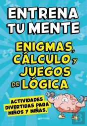 Entrena Tu Mente Con Enigmas, Calculo Y Juegos De Logica