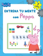 Entrena Tu Mente Con Peppa. 3 Años (Peppa Pig. Cuaderno De Actividades)