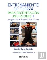 Entrenamiento De Fuerza Para Recuperacion De Lesiones Ii