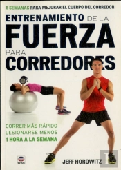 Entrenamiento De La Fuerza Para Corredores