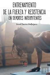 Entrenamiento De La Fuerza Y La Resistencia En Deportes Intermitentes