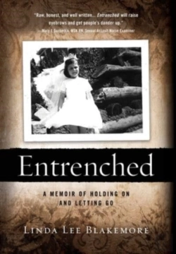 Bertrand.pt - Entrenched: A Memoir Of Holding On And L