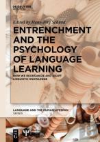 Entrenchment And The Psychology Of Language Learning