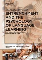 Entrenchment And The Psychology Of Language Learning