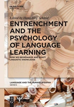 Bertrand.pt - Entrenchment And The Psychology Of Language Learning