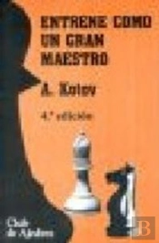 Entrene Como Un Gran Maestro