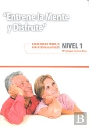 Entrene La Mente Y Disfrute. Nivel 1.
