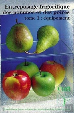 Bertrand.pt - Entreposage Frigorifique Des Pommes Et Des Poires T.1 Equipement Ref 24413