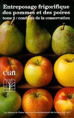 Bertrand.pt - Entreposage Frigorifique Des Pommes Et Des Poires T.2 Conduite De La Conservation