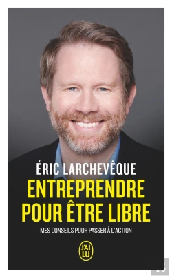 Bertrand.pt - Entreprendre Pour Être Libre : Mes Conseils Pour Passer À L'Action