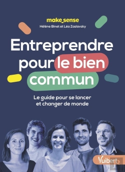 Bertrand.pt - Entreprendre Pour Le Bien Commun, Suivez Le Guide ! Se Lancer Pour Changer De Monde
