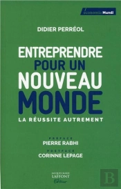 Entreprendre Pour Un Nouveau Monde