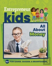 Entrepreneur Kids: All About Money