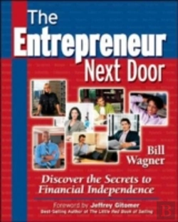 Bertrand.pt - Entrepreneur Next Door : Discover The Secrets To Financial Independence