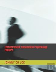Entrepreneur Successful Psychology Factors