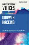 Entrepreneur Voices On Growth Hacking