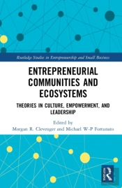 Entrepreneurial Communities And Ecosystems