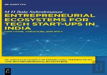 Entrepreneurial Ecosystems For Tech Start-Ups In India