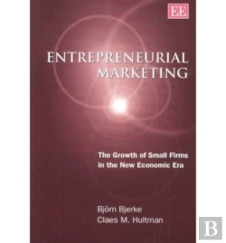 Bertrand.pt - Entrepreneurial Marketing - The Growth Of Small Firms In The New Economic Era