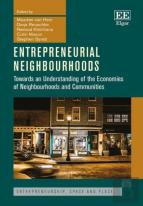 Entrepreneurial Neighbourhoods - Towards An Understanding Of The Economies Of Neighbourhoods And Communities