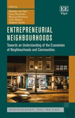 Bertrand.pt - Entrepreneurial Neighbourhoods - Towards An Understanding Of The Economies Of Neighbourhoods And Communities
