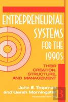 Entrepreneurial Systems For The 1990s