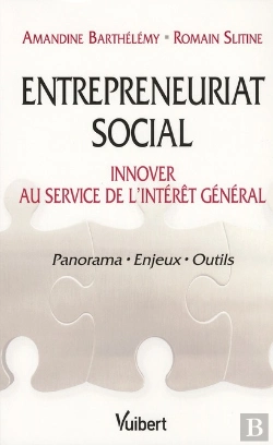 Bertrand.pt - Entrepreneuriat Social (L') Innover Au Service De L'Interet General