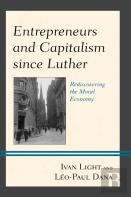 Entrepreneurs And Capitalism Since Luther
