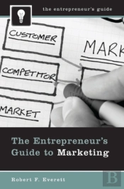 Entrepreneur'S Guide To Marketing