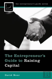Entrepreneur'S Guide To Raising Capital