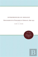 Entrepreneurs Of Ideology