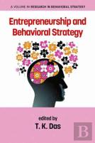 Entrepreneurship And Behavioral Strategy