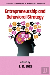 Entrepreneurship And Behavioral Strategy