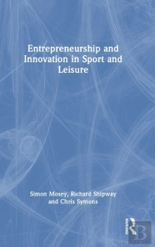Entrepreneurship And Innovation In Sport And Leisure