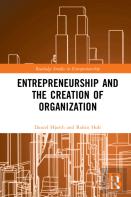 Entrepreneurship And The Creation Of Organization