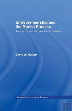 Bertrand.pt - Entrepreneurship And The Market Process