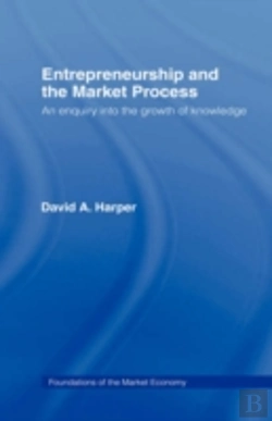 Bertrand.pt - Entrepreneurship And The Market Process