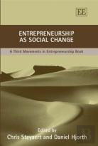 Entrepreneurship As Social Change - A Third Movements In Entrepreneurship Book