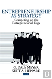 Entrepreneurship As Strategy