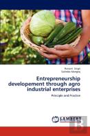 Entrepreneurship Developement Through Agro Industrial Enterprises