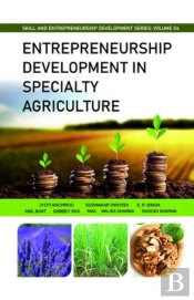 Entrepreneurship Development In Specialty Agriculture