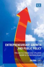 Entrepreneurship, Growth And Public Policy
