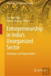 Entrepreneurship In India'S Unorganized Sector