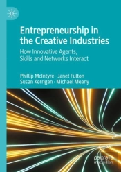 Entrepreneurship In The Creative Industries