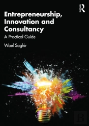 Entrepreneurship, Innovation And Consultancy