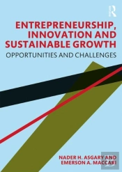 Entrepreneurship, Innovation And Sustainable Growth
