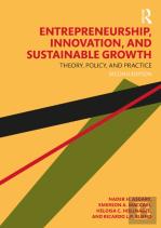 Entrepreneurship, Innovation, And Sustainable Growth