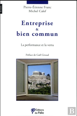 Bertrand.pt - Entreprise & Bien Commun ; La Performance Et La Vertu