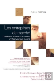 Entreprises De Marche. Contribution A L'Etude D'Un Modele D'Infrastructure De Marche (Les)