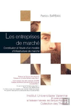 Bertrand.pt - Entreprises De Marche. Contribution A L'Etude D'Un Modele D'Infrastructure De Marche (Les)